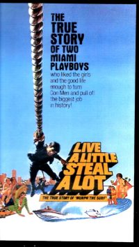Live a Little, Steal a Lot (1975)