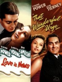 Love is News ( 1937) That Wonderful Urge (1948)