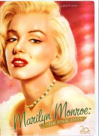 Marilyn Monroe: The Final Days (2001)